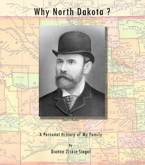 Why North Dakota, Davis Rubin